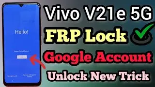Vivo V21e 5G FRP Bypass || Android 11 || Google Account Bypass || Without Pc || New Method || 2023.
