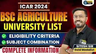 ICAR 2024 BSc Ag University List | Eligibility Criteria, Subject Combination | Complete Information