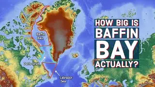 Baffin Bay 101 - How Big Is Baffin Bay Actually?