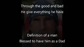 Definition Of A Man (Dedicated To My Dad)