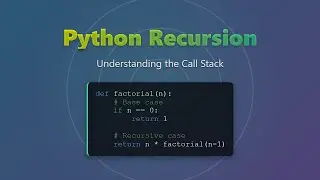 Python Recursion for Beginners: Understanding Recursion and Call Stack