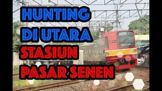 HUNTING DI UTARA STASIUN PASAR SENEN