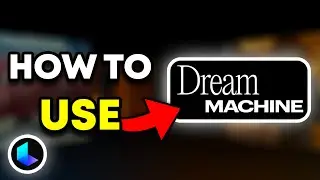 How To Use Luma AI Dream Machine | Quick & Easy