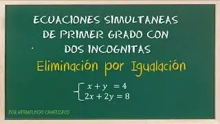 Eliminación por Igualación | Sistema de Ecuaciones Lineales