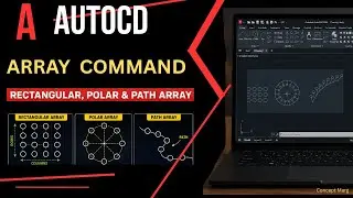 AutoCAD Array Command Complete Tutorial | Rectangular Array, Polar Array & Path Array