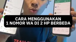 Cara menggunakan 1 nomor wa di 2 hp berbeda