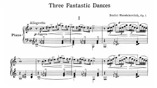 Dmitri Shostakovich (16 years old): Three Fantastic Dances No. 1 for piano solo op. 5 (op. 1)