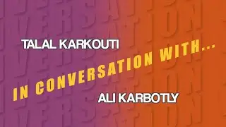 In Conversation With... Talal & Ali