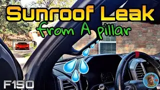 F150 Sunroof Leak troubleshooting cleaning and repair