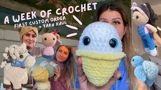 My first custom crochet order ever 🎀 Yarn haul 🎀 Week of Crochet