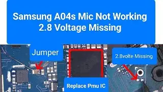 Samsung A04s Mic Not Working / Samsung A04s MIC Problem 2.8volte Missing