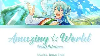 【ES】Amazing☆World - Hibiki Wataru 「KAN/ROM/ENG/IND」