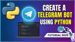 How To Create a Telegram Bot Using Python? | Telegram Bot Python Tutorial 2026