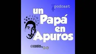 Un Papá en Apuros 260: El Internet de las vacaciones