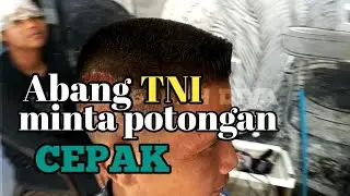 Abang TNI minta potongan CEPAK 2021 katanya!!