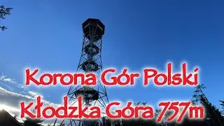 KGP - Korona Gór Polski - Kłodzka Góra 757m