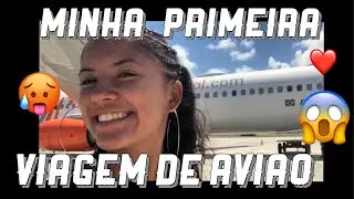 MINHA PRIMEIRA VIGEM DE AVIÃO