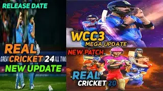 Real Cricket 20 New Update | New Cricket Games | Wcc3 New Update,Big News | Rc24 Update