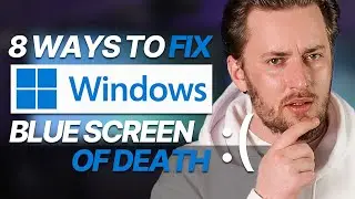 How to fix Blue Screen of Death | 8 ways and reasons BSoD appears