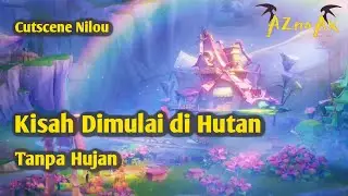 Cutscene Nilou Kisah Dimulai di Hutan Tanpa Hujan | Genshin Impact
