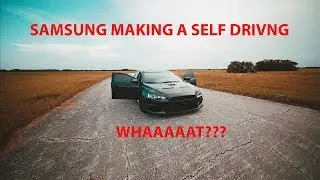 Samsung is making a self-driving car?!?!
