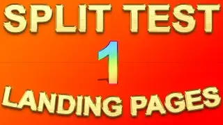 How To Split Test Landing Pages