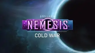 Stellaris Nemesis: Cold War - Recap Trailer