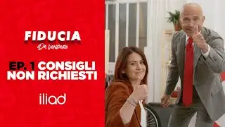 EP. 1 CONSIGLI NON RICHIESTI - FIDUCIA DA VENDERE