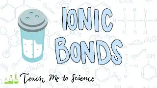 Ionic Bonds