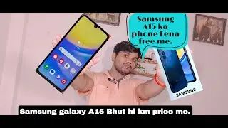 Samsung galaxy A15 unboxing and review - the best Samsung smartphone under 18000 thousand in india