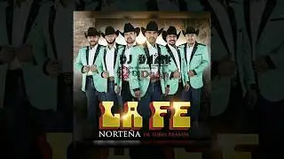 La Fe Norteña - Mis Favoritas | Mix 2017 Dj DaAn |