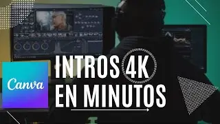 Crea intros impactantes en 4k con canva ¡ para YouTube