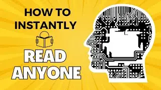 How To Instantly Read Anyone  - 18 Psychological Tips