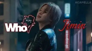 Jimin 지민 - Who [ACAPELLA VERSION]