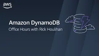 Fundamentals of Amazon DynamoDB Single Table Design with Rick Houlihan