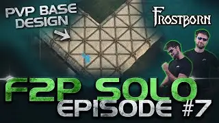 Base Design: Triple Great Wall Strategy! Frostborn F2P Solo Series. Ep. 7 - JCF