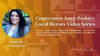 Local Hero Video Series: Week 181 Feat. Dr. Jennifer Son