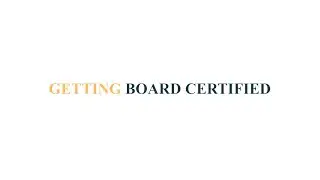 NBPTS: Getting Board Certified