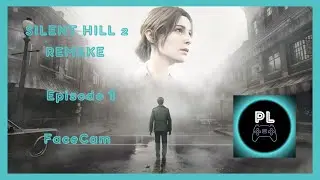 Silent Hill 2 Remake - On lance enfin le jeu !
