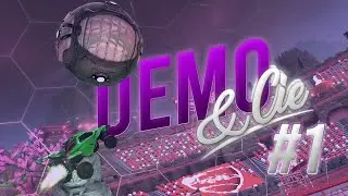SÉBASTIEN CHABAL SUR ROCKET LEAGUE !? | Demo & Cie #1 (Best Of RL Funny Moments)
