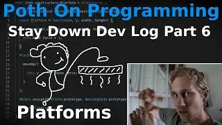Stay Down Dev Log - Part 6 - Jump On Platforms!!!