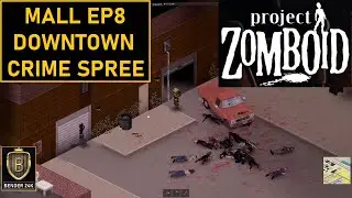 Rooftop Looting Target - Police Armory | Project Zomboid Mall | EP8