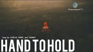 Hand To Hold,GHALIA, MARE, and TWINNSGHALIA, MARE, and TWINNS