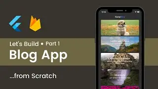 Build a Flutter Firebase Blog App  - Part -1/5  | Flutter Tutorial For Beginners