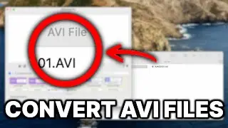 How to CONVERT AVI Files (on Mac)