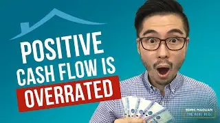 Should You Only Invest in Cash Flow Positive Properties?