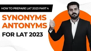 How to Prepare LAT Synonyms and Antonyms || The Law Channel