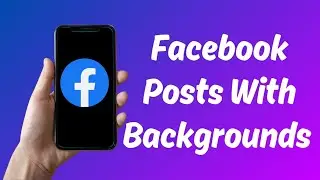 How to Make Facebook Posts With Backgrounds
