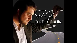 Shefton Kash - The Road I'm On (Official Audio)