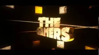 ---THE GAMERS--- İNTRO HAYIRLI OLSUN...